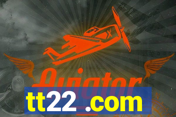 tt22 .com